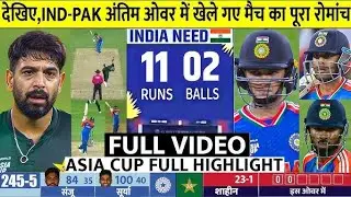India VS Pakistan Asia Cup Final T20 Match full Highlights 2025 | Ind VS Pak 