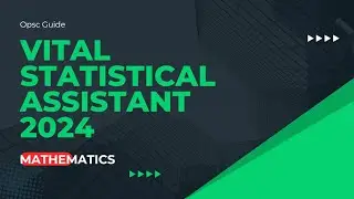 Vital Statistical Assistant I Mathematics I