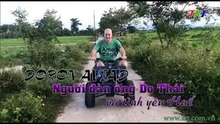 Huế - Đất v&agrave; Người: Doron Aviad - Người đ&agrave;n &ocirc;ng Do Th&aacute;i v&agrave; t&igrave;nh y&ecirc;u Huế