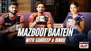 Serving the Nation & Scoring for the Mumboys | Mazboot Baatein with Sandeep & Rinku