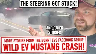 THAT Ford Mustang Mach E Crash 😲 and more INSANE EV STORIES