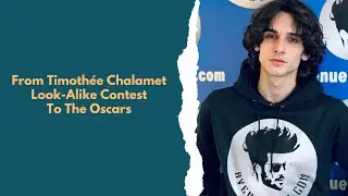 From Thimoth&eacute;e Chalamet Look-Alike Contest to the Oscars