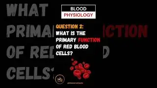 Blood Physiology: 50 Essential Ques and Ans #physiology #shortvideo #shorts #aiims #biology #exams