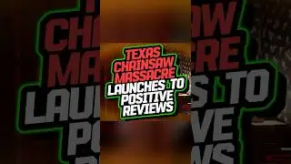 Texas Chain Saw Massacre has launched to Very Positive Steam reviews! #Horror
