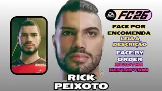 EaFc26 FACE POR ENCOMENDA | FACE BY ORDER (RICK PEIXOTO)