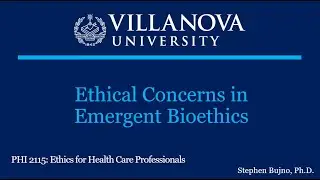 16 Ethical Concerns in Emergent Bioethics