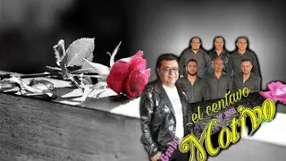 EL CENTAVO Y SU GRUPO MOTIVO