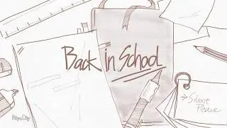 Back In School // animation meme