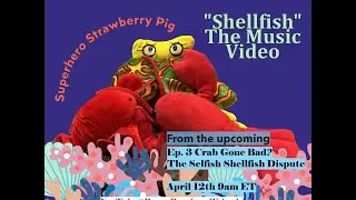 Shellfish Music Video I Crab Gone Bad I Sharing is Caring I Kids Conflict Resolution