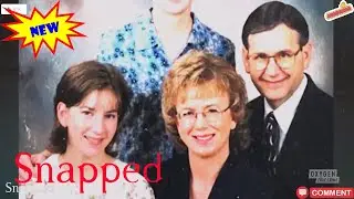 Snapped 2025 | Sierra Jane Inscoe | Snapped Full Episodes