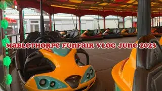 Mablethorpe Funfair Vlog June 2023