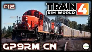 TRAIN SIM WORLD 4 - GP9RM CN. #12