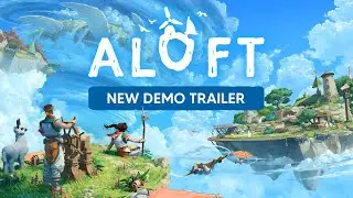 Aloft &ndash; New Multiplayer Demo Trailer