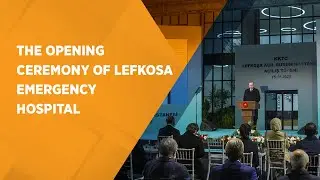 President Erdoğan attends the opening ceremony of Lefkosa Emergency Hospital