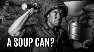 The &ldquo;Soup Can Grenade&rdquo; That Wiped Out 3 Bunkers With One Throw