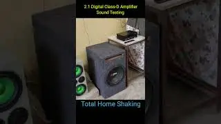 2.1 Digital Class-D Amplifier @ 5500/- Sound Testing | Total Home Shaking Bass