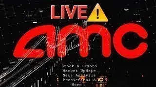 *LIVE* AMC / GME /  SPY Stock Analysis And Predictions Plus Other Stocks And Crypto Predictions!