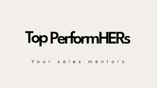 Top PerfomHERs - Your Sales Mentors