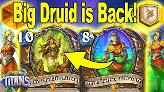 Big Druid Is Back Thanks To Eonar Druid Titan! Is This Better Than Reno? Titans Hearthstone