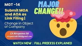 MGT 14 | Submit MOA and AOA as Link Filing | Change in Object of Company | Complete Process
