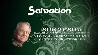 Salvation-Bob Tebow