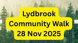 Lydbrook Community walk - 28 Nov 2025