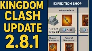 KINGDOM CLASH. UPDATE 2.8.1. REWORKED EXPEDITION!
