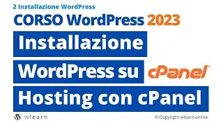 Corso WordPress | Lezione 2.3 Come Installare WordPress su Hosting con cPanel