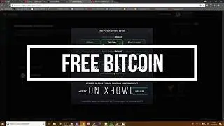 HOW TO HAVE FREE BITCOIN ON XHOWL ! [CODE, BETTING SITE]