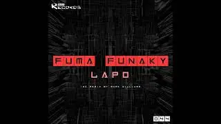 Fuma Funaky - Lapo
