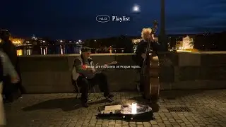 [𝑷𝒍𝒂𝒚𝒍𝒊𝒔𝒕] 프라하의 밤엔 모두가 시인이 된다 | romantic jazz