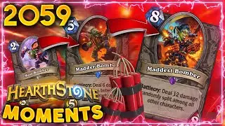 Mad, Madder, MADDEST!! Bombing Everything | Hearthstone Daily Moments Ep.2059