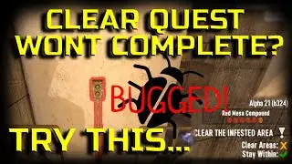 Alpha 21 - Clear/Infested Quest Completion Bug? 🕷️ TRY THIS FIX! ⚠️ 7 Days To Die