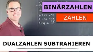 Dualzahlen subtrahieren | Subtraktion von Bin&auml;rzahlen | Rechnen im Dualsystem mit Probe