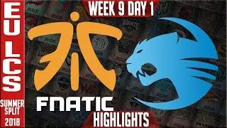 FNC vs ROC Highlights | EU LCS Summer 2018 Week 9 day 1 | Fnatic vs Roccat