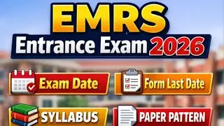 EMRS Entrance Exam 2026 | Exam Date, Form Last Date, Syllabus & Paper Pattern