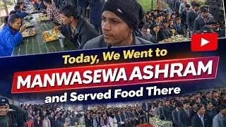 Class 11 Students Serving Food at Manwasewa Ashram 🙏 | A Day of Humanity