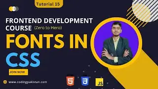 How to Use Fonts in CSS - Font style in CSS language - Fonts Properties - Tutorial 15