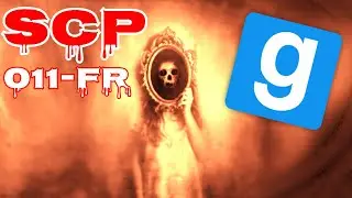 SCP-011-FR : LE MIROIR DE LA MORT QUI TUE ! - Garry's Mod SCP RP