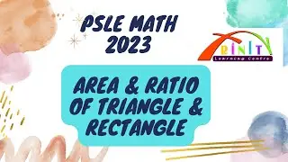 PSLE Math PSLE 2023 Ratio of Triangles & Rectangle - How To Solve Easily PSLE 2024 Math