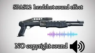 SPAS12 short gan headshot sound effect || one tap sound free fire NO copyright sound effect