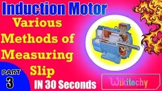 What are the Various Methods of Measuring Slip | Induction Motor Interview Questions Answers