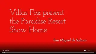 Paradise Resort Show Home, San Miguel de Salinas, luxury new-build apartment complex from Villas Fox
