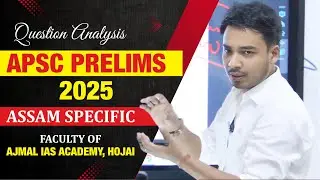 APSC Prelims 2025 | Assam Specific Question | Analysis | Ajmal IAS Academy, Hojai #exam #viralvideo