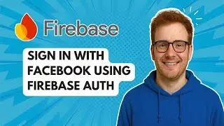 Вход через Facebook с использованием Firebase Auction [Руководство 2025 года]