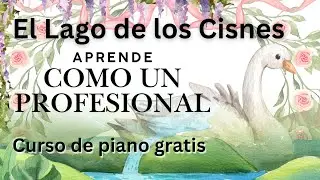 Como tocar El Lago de los Cisnes