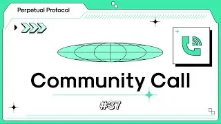 Community Call #37: Hardening the Protocol, Contract Parameter Updates & More