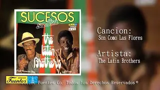 Las Cale&ntilde;as Son Como Las Flores - The Latin Brothers (Audio) | Discos Fuentes