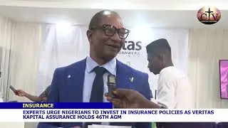 EXPERTS URGE NIGERIANS TO INVEST IN INSURANCE  AS VERITAS KAPITAL ASSURANCE HOLDS  46 AGM