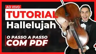 CELLO TUTORIAL - M&Uacute;SICA HALLELUJAH PASSO A PASSO COM PDF | Prof. Boaz de Oliveira